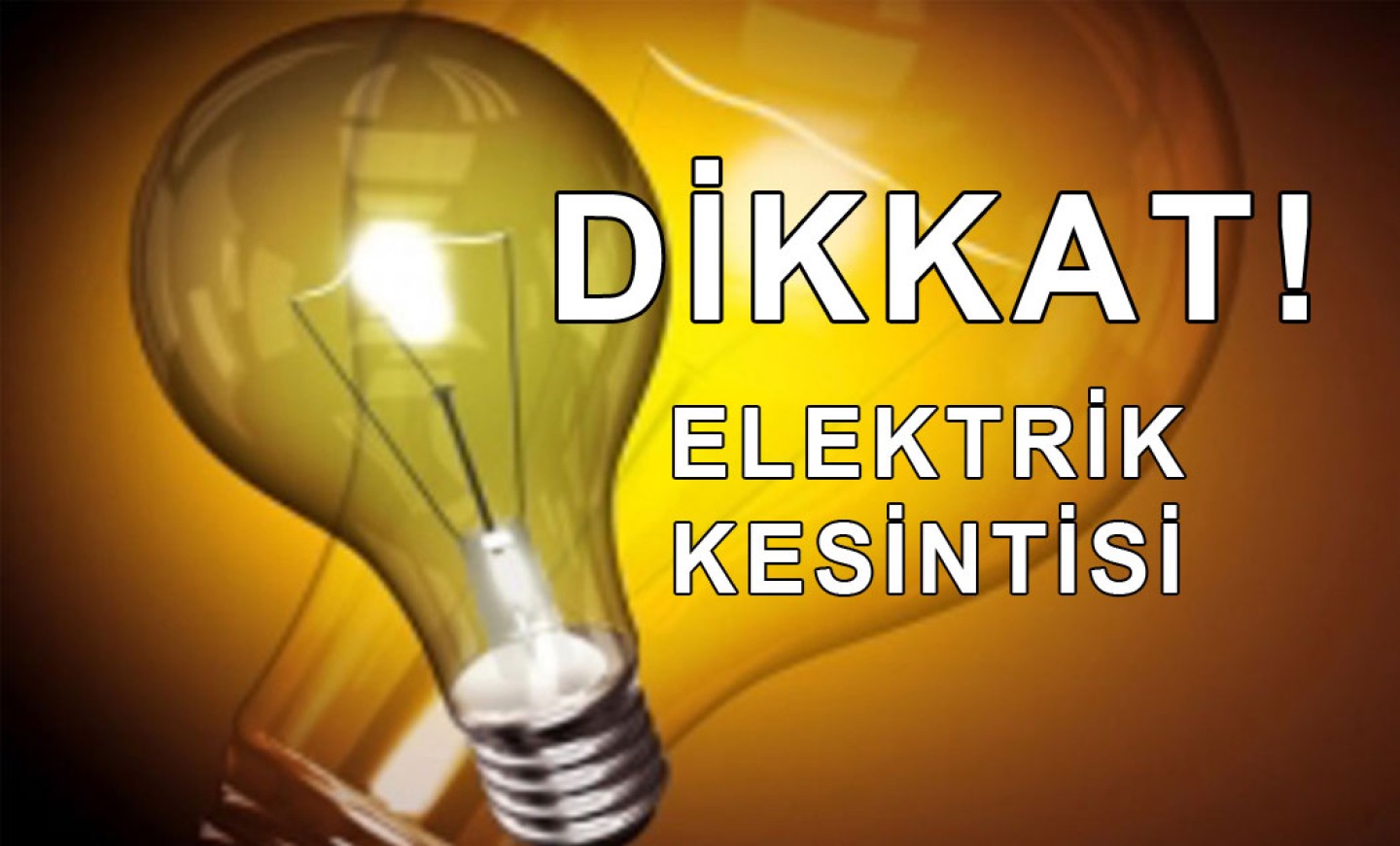 Bu sokaklara tam 7 saat elektrik verilmeyecek