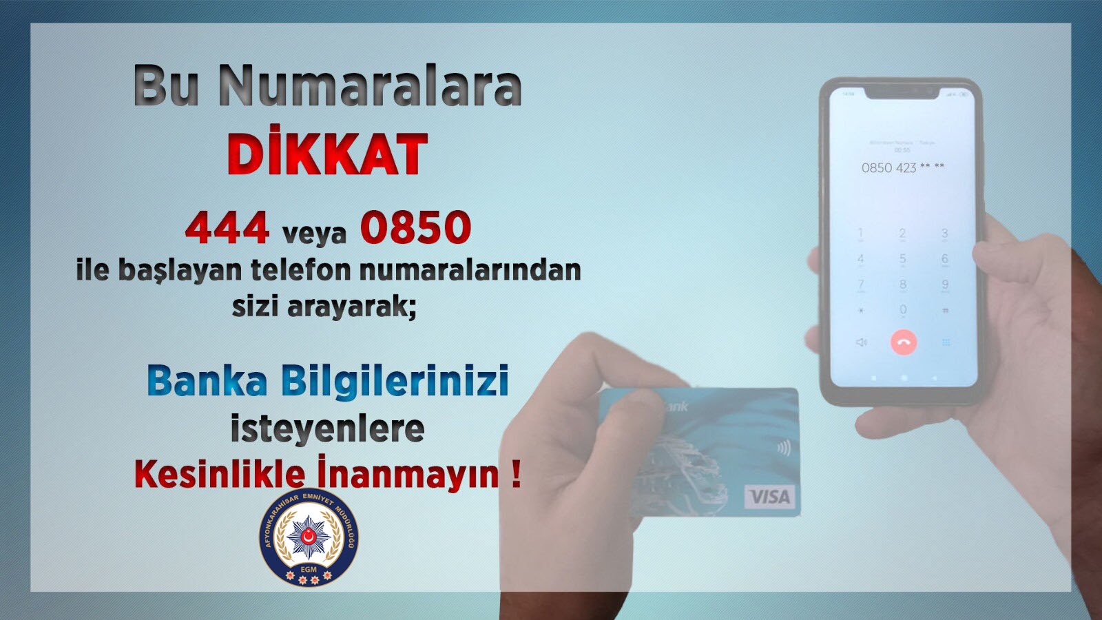 Afyonkarahisar Emniyeti dolandırıcılara karşı uyardı