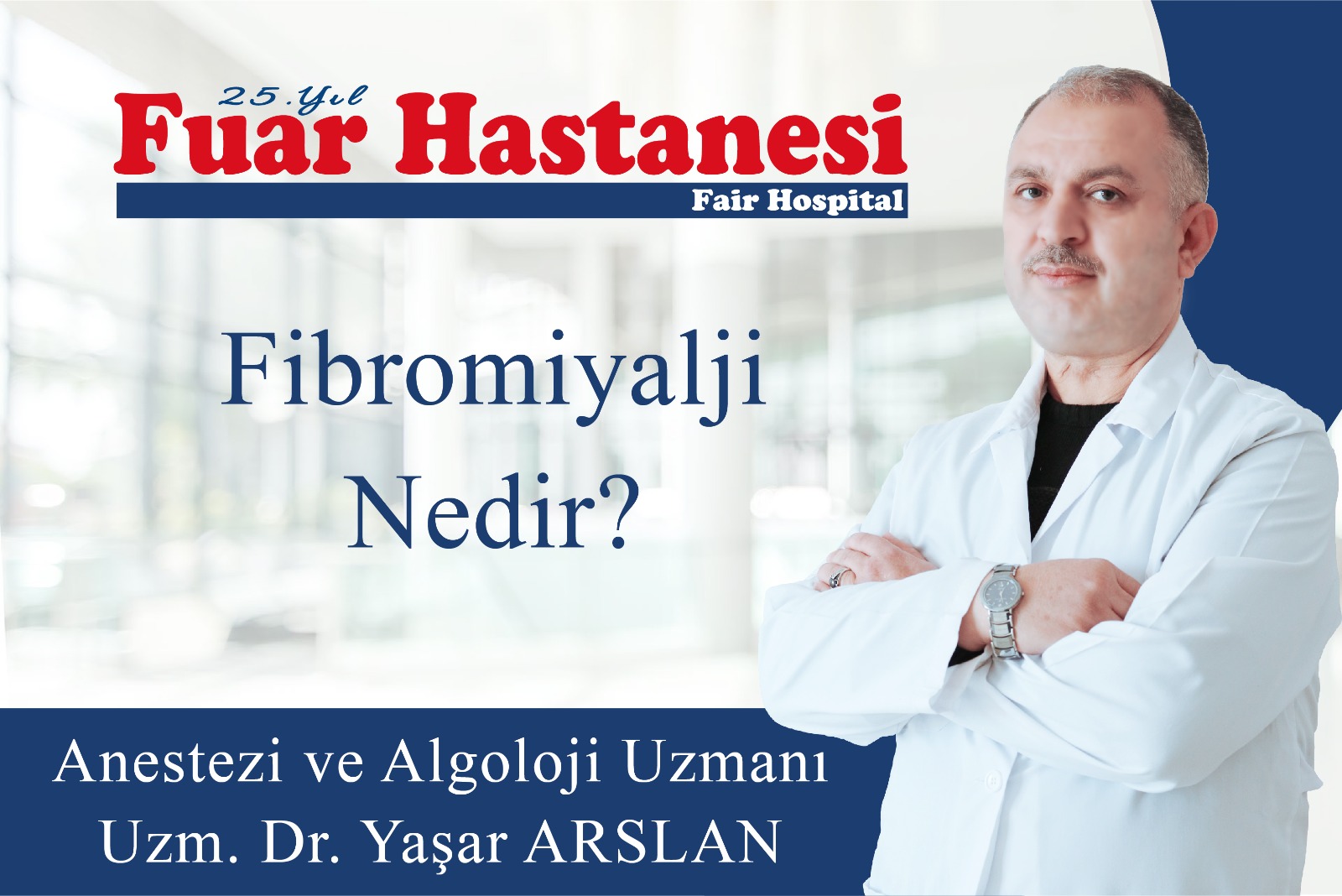 Uzm. Dr. Yaşar Arslan’dan Önemli Bilgiler ve Tedavi Yöntemleri