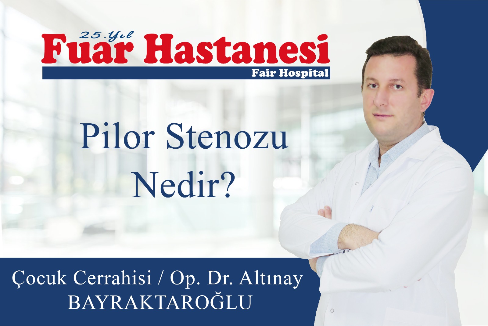 Pilor Stenozu Nedir?