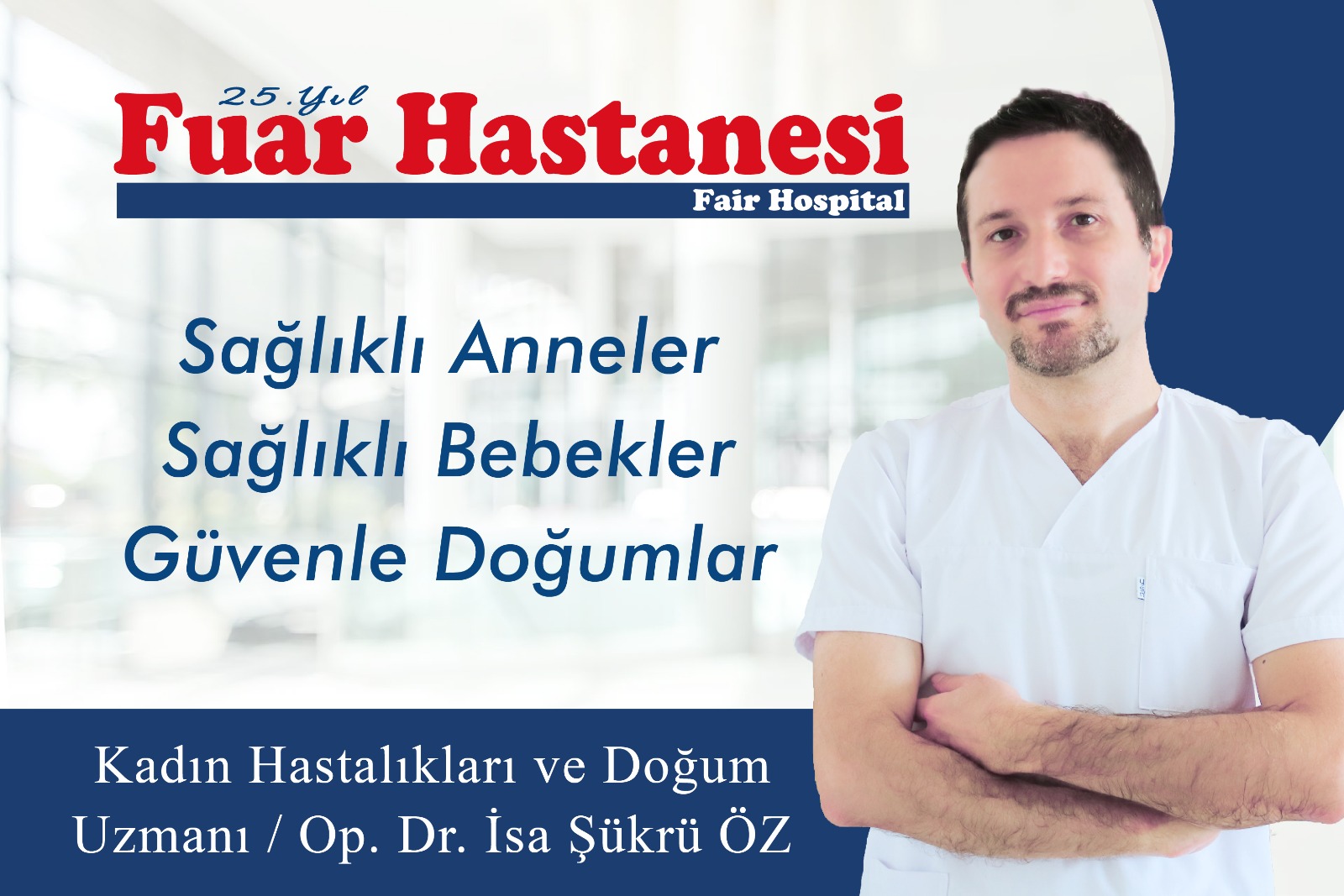 Fuar hastanesinde başarılı doğumlar gerçekleştiriliyor