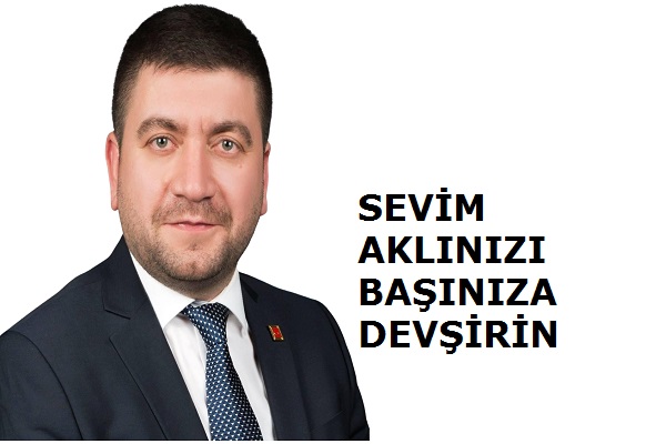 Sevim Aklınızı başınıza devşirin