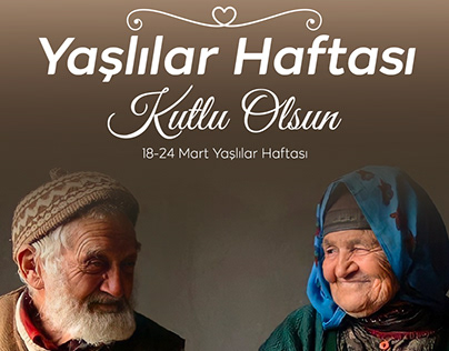 18-24 Mart Ulusal Yaşlılar Haftası