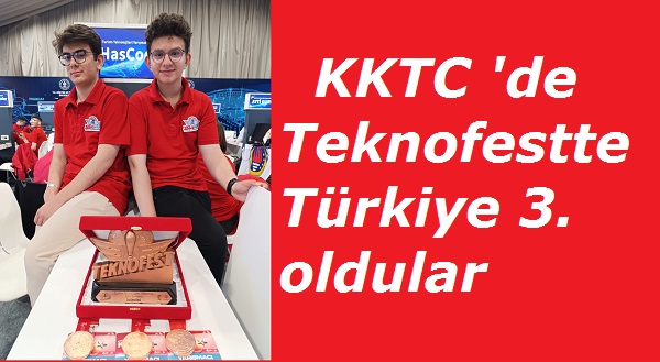 Kıbrısta Teknofestte Türkiye üçüncüsü oldular