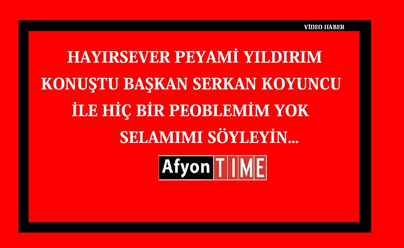 Peyami Yıldırım ben bu bağışı şartlı yaptım
