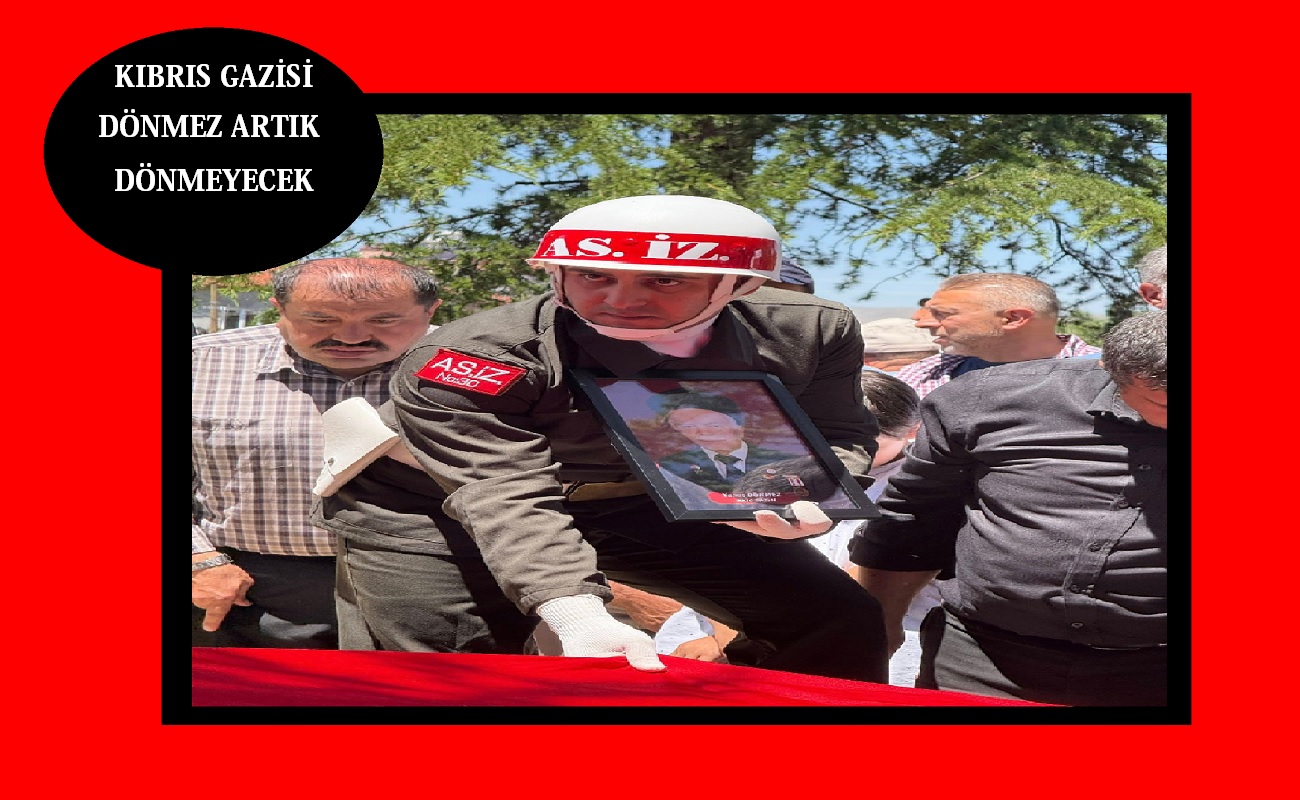 Kıbrıs Gazisi Yunus Dönmez Son Yolculuğuna Uğurlandı
