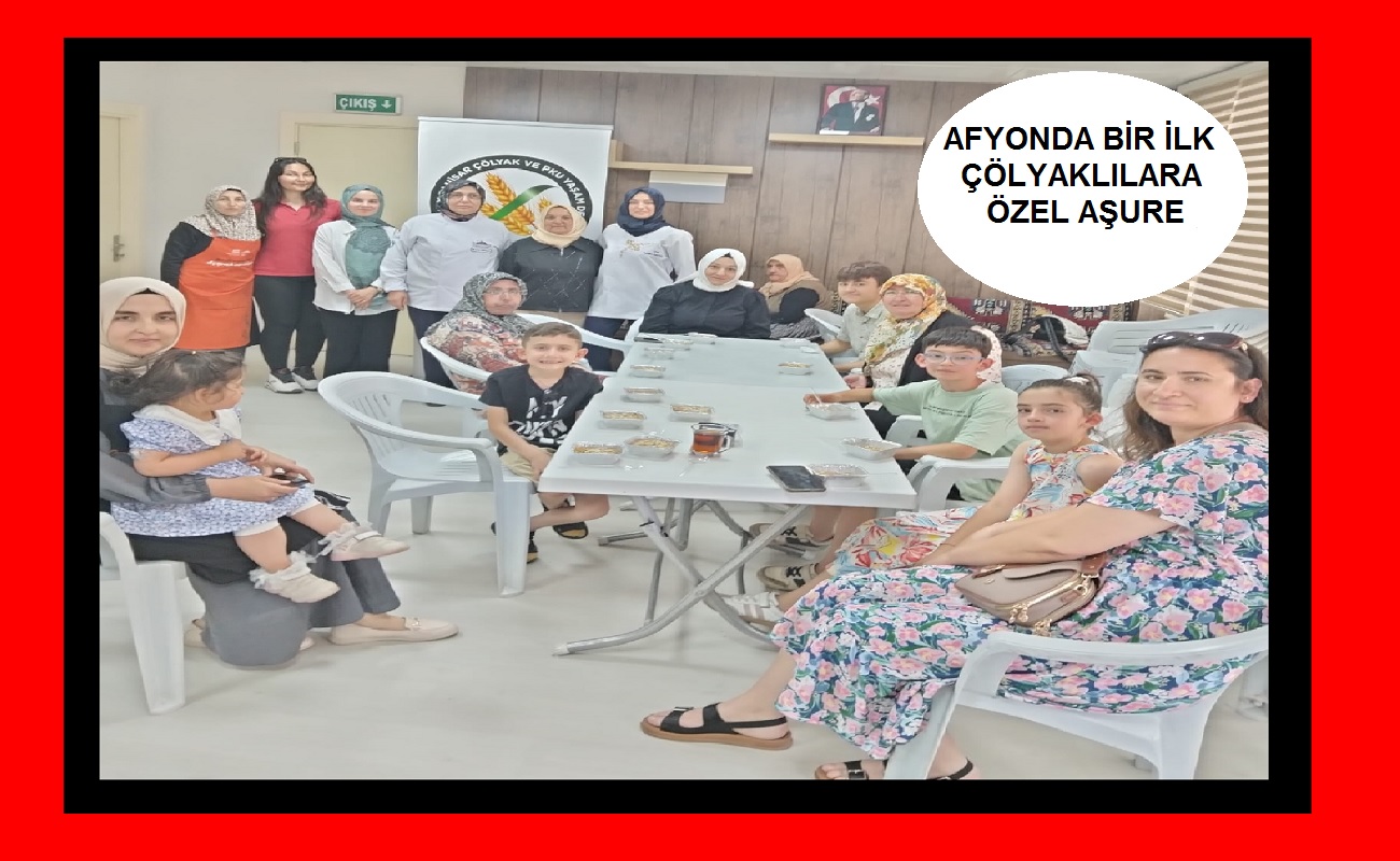 Afyonkarahisar’da Bir İlk Çölyaklılara Özel Glutensiz Aşure 