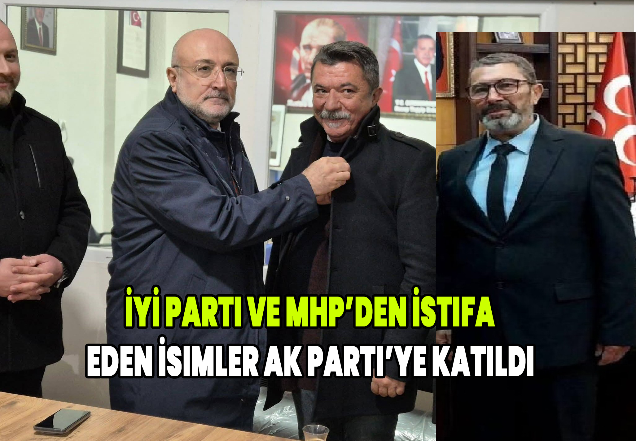 İYİ Parti ve MHP’den İstifa Eden İsimler AK Parti’ye Katıldı