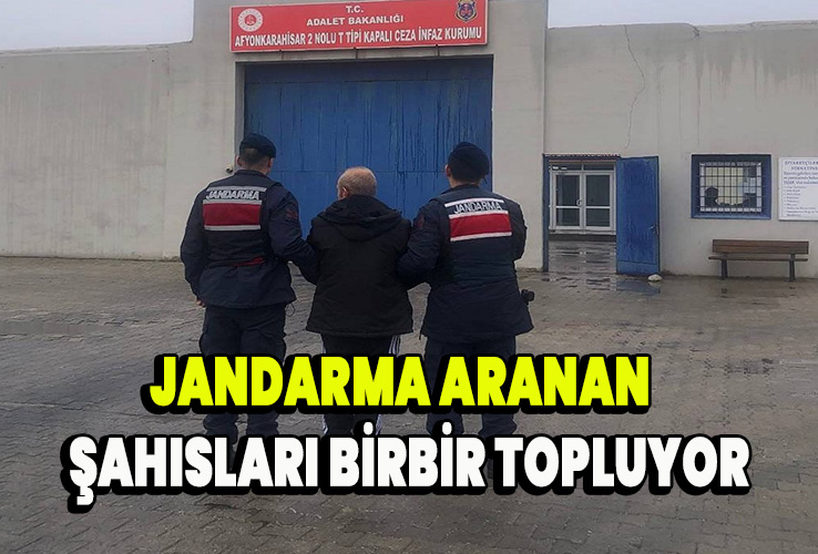 Jandarma aranan şahısları birbir topluyor