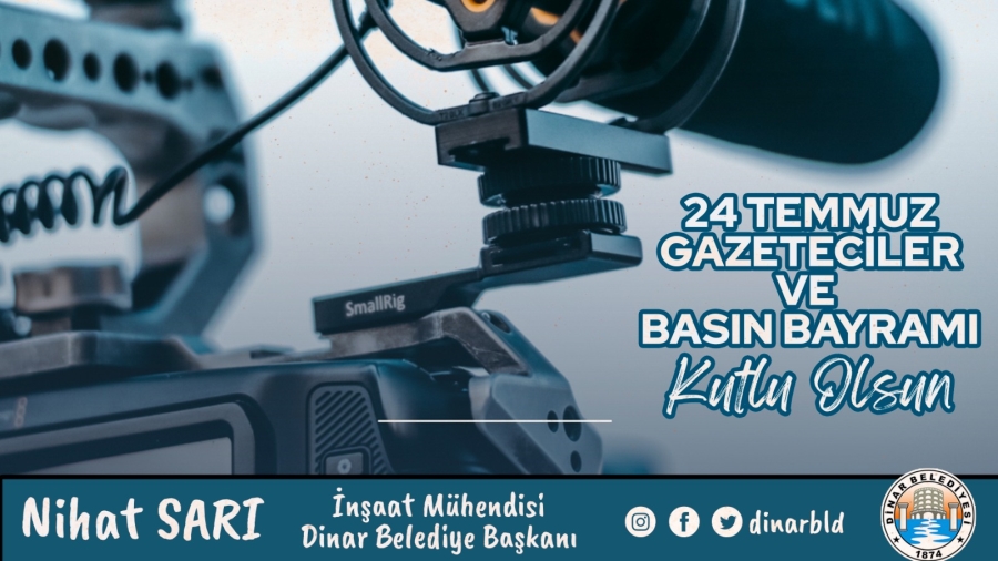 Başkan Sarı'nın 24 temmuz basın bayramı mesajı